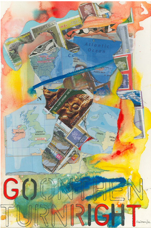 Rex Dixon, "Go on then turn right" 2006, from the Writing Home series, medium " Collage with Gouache on watercolour paper" 12 inches x 8 inches (<www.rexdixon.com) Owned by Dr Patricia Saunders, Miami, FL, USA.