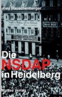 Rauschenberger_Die NSDAP in Heidelberg