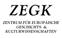 Zentrum für Europäische Geschichts- und Kulturwissenschaften (ZEGK)