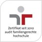 Zertifikat seit 2010 - audit familiengerechte Hochschule
