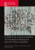Routledge Handbook of Spanish Corpus Linguistics