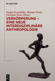 Cover Etzelmüllter _fuchs _tewes _verkörperung _eine Neue Interdisziplinäre Anthropologie
