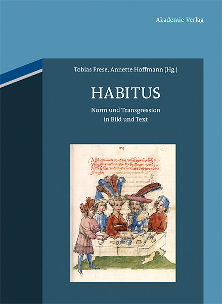 Habitus. Norm und Transgression in Bild und Text