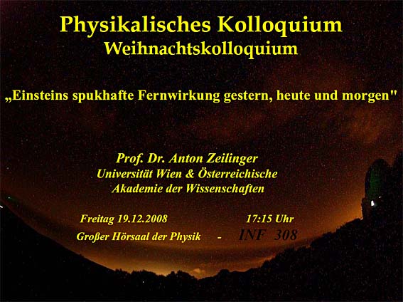 Physikalisches Weihnachtskolloquium mit Prof. Anton Zeilinger