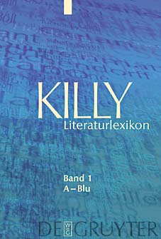 Vom Nutzen des Lexikons für das Lesen: der neue „Killy“