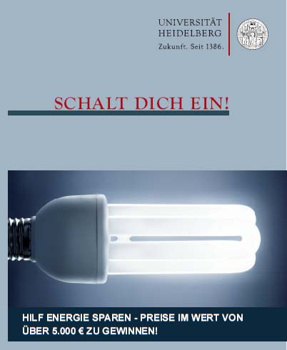 Universität Heidelberg startet große Energiesparkampagne: Schalt Dich ein!